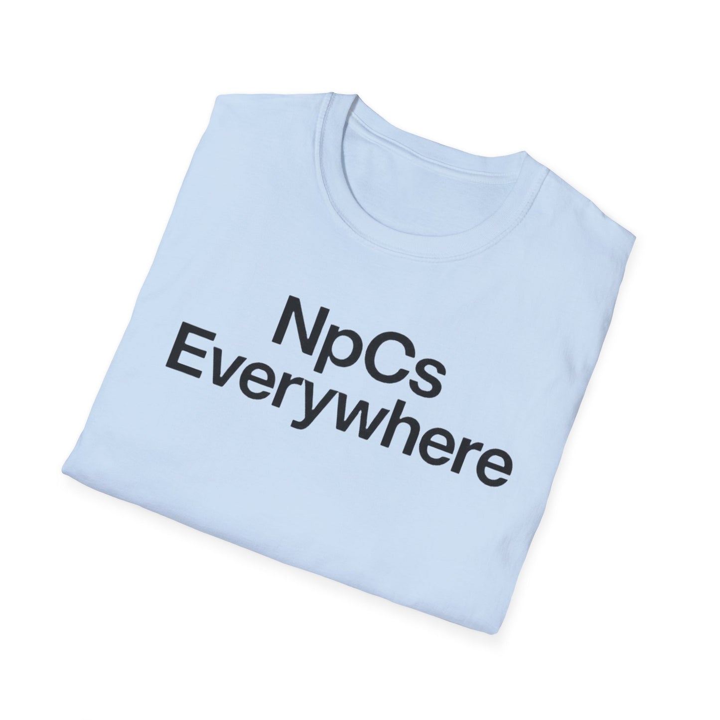 Unisex Softstyle T-Shirt, Casual Tee for Gaming Fans, "NpCs Everywhere" Gamer Shirt, Funny NPC T-Shirt, Comfortable Everyday Wear, Gift for Gamers