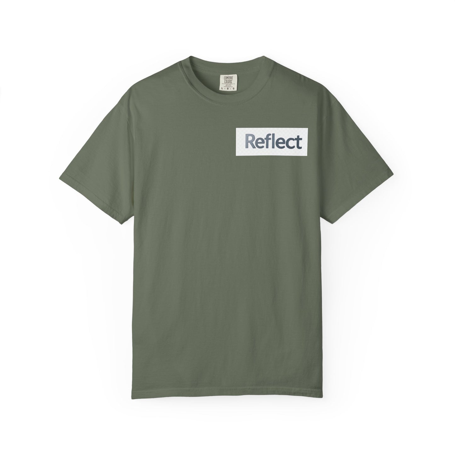 Reflect Unisex Garment-Dyed T-Shirt, Casual Wear, Gift for Him/Her, Everyday Style, Motivational Shirt, Trendy Summer Tee