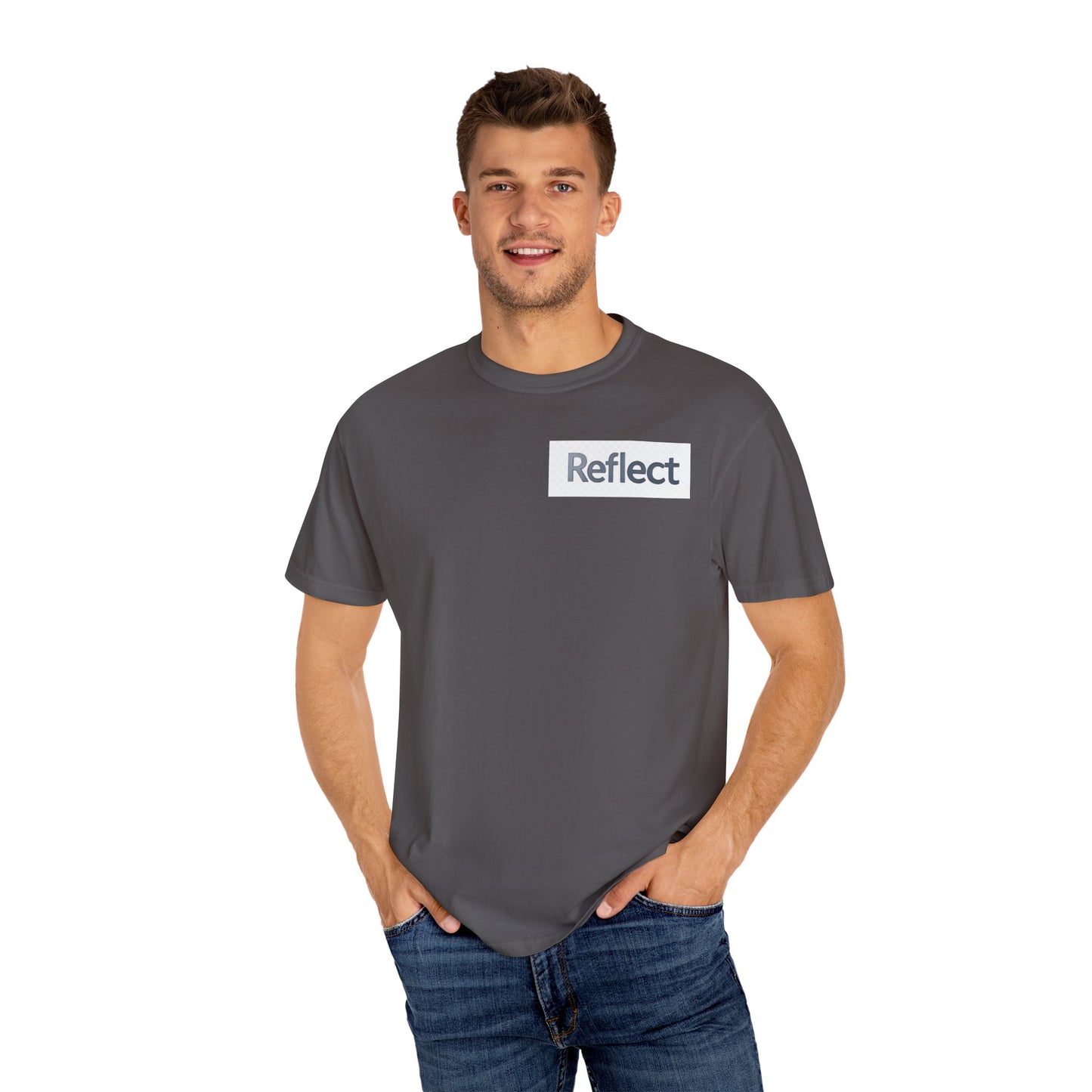Reflect Unisex Garment-Dyed T-Shirt, Casual Wear, Gift for Him/Her, Everyday Style, Motivational Shirt, Trendy Summer Tee