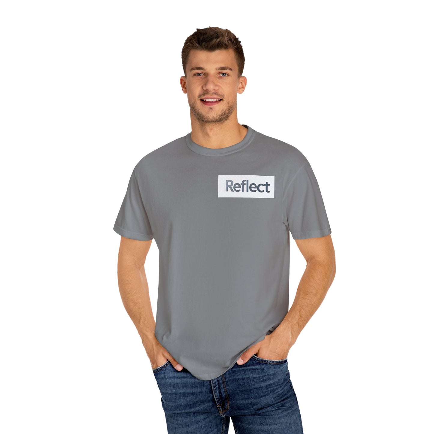 Reflect Unisex Garment-Dyed T-Shirt, Casual Wear, Gift for Him/Her, Everyday Style, Motivational Shirt, Trendy Summer Tee