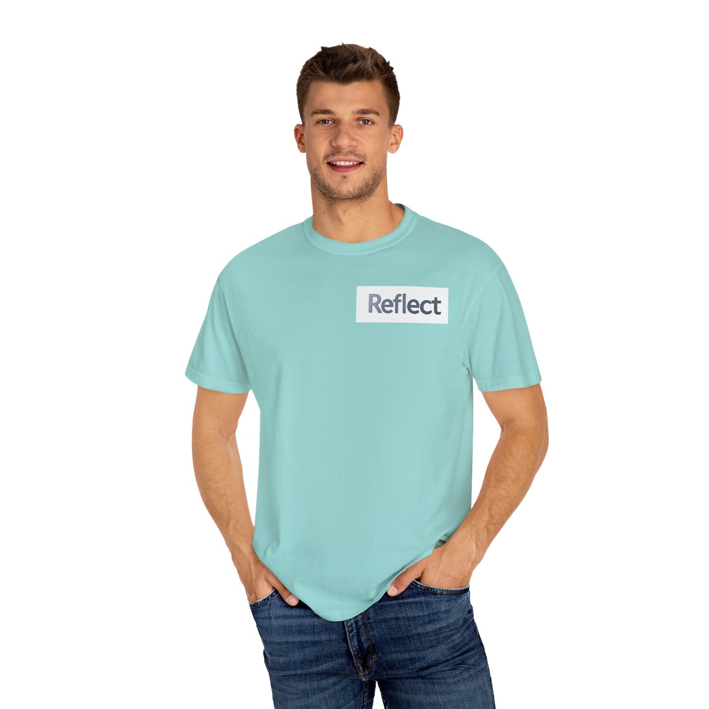 Reflect Unisex Garment-Dyed T-Shirt, Casual Wear, Gift for Him/Her, Everyday Style, Motivational Shirt, Trendy Summer Tee