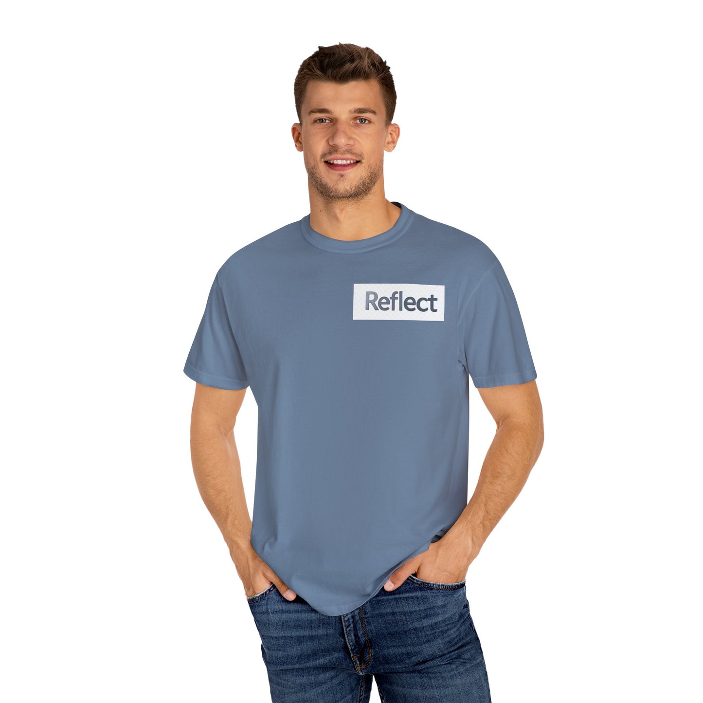 Reflect Unisex Garment-Dyed T-Shirt, Casual Wear, Gift for Him/Her, Everyday Style, Motivational Shirt, Trendy Summer Tee
