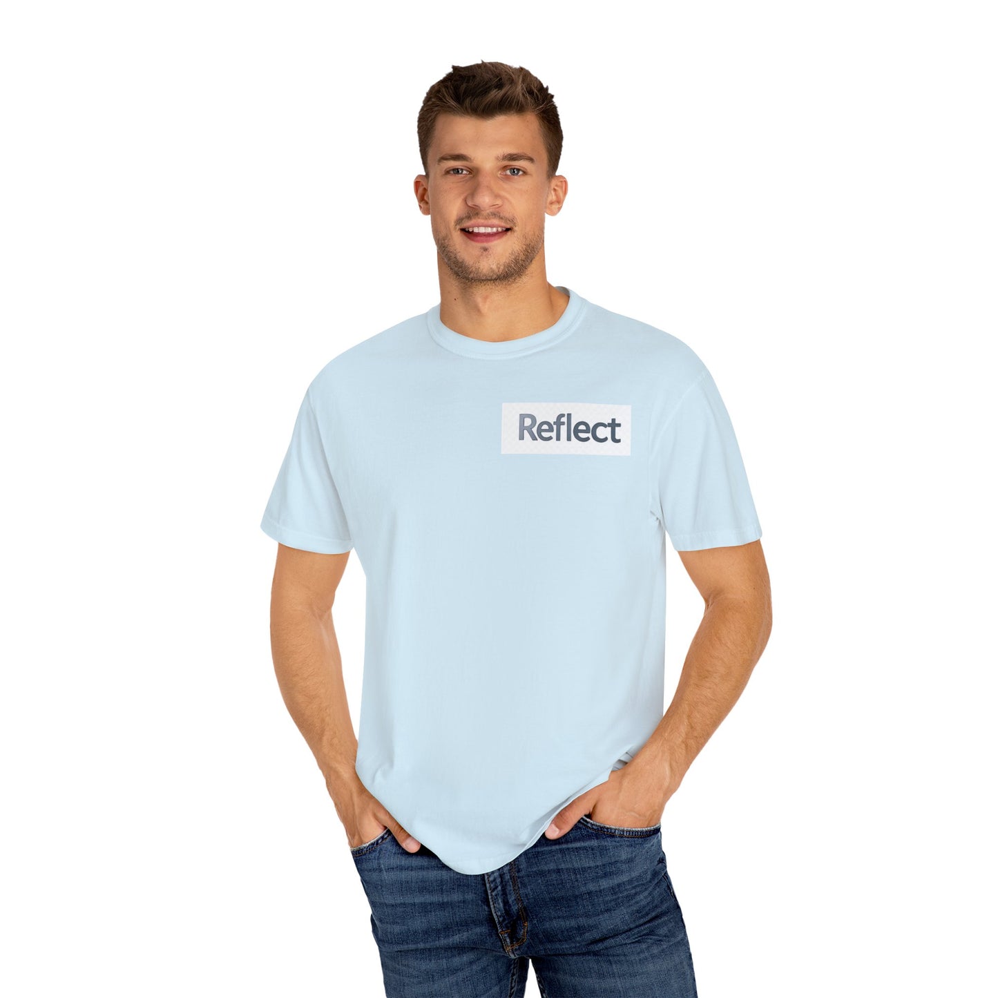 Reflect Unisex Garment-Dyed T-Shirt, Casual Wear, Gift for Him/Her, Everyday Style, Motivational Shirt, Trendy Summer Tee